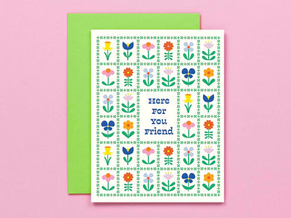 Flower Friends Forever • Here For You Encouragement Card