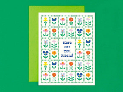 Flower Friends Forever • Here For You Encouragement Card