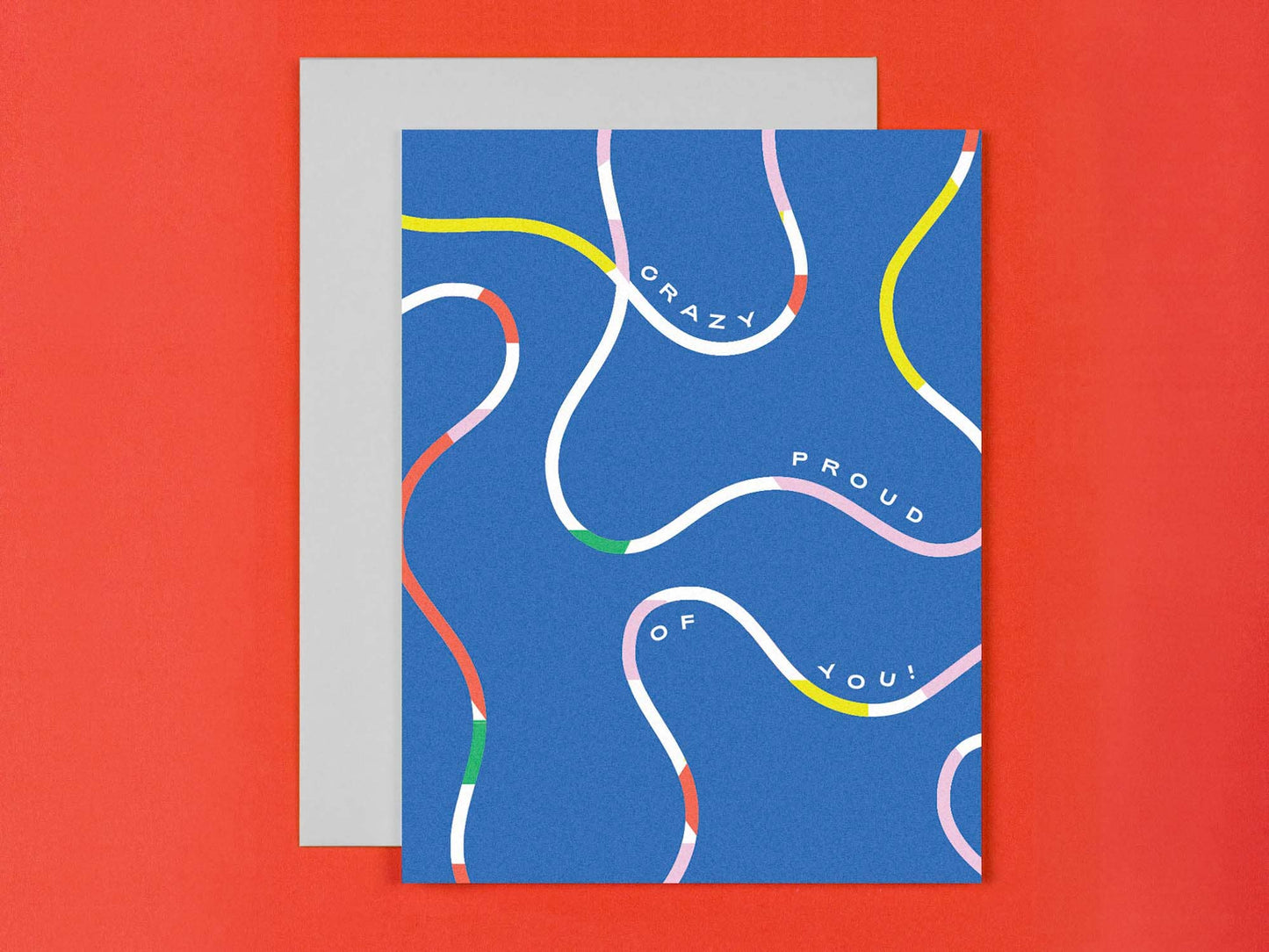Crazy Proud • Abstract Graduation Card