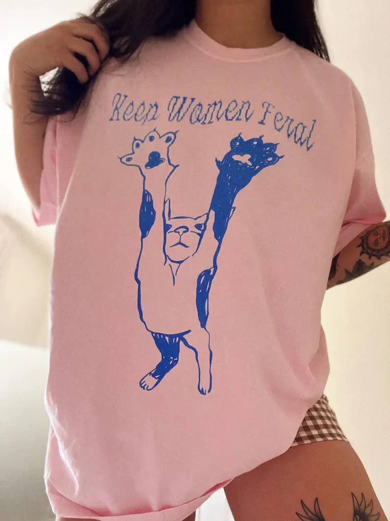 Keep women feral Feminist graphic Tee  - Blossom